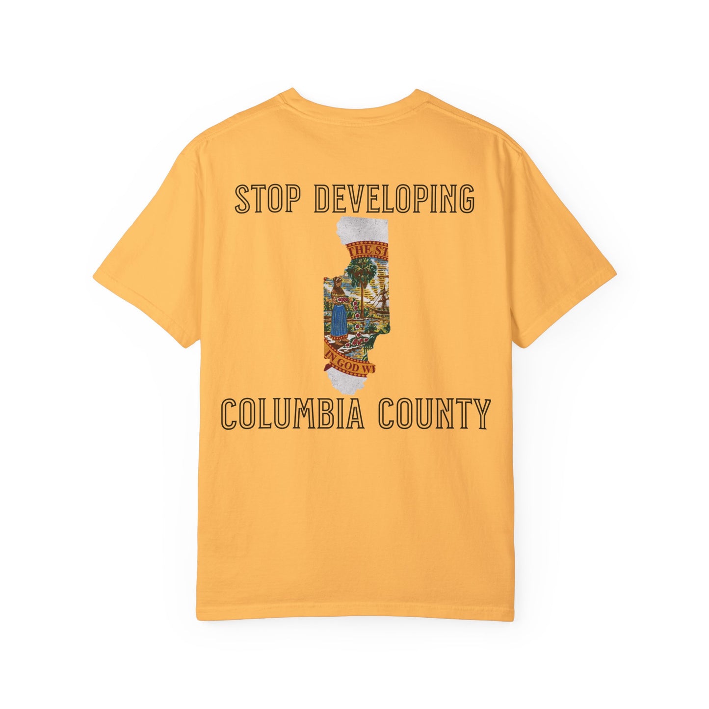 Stop Developing Columbia County Tee