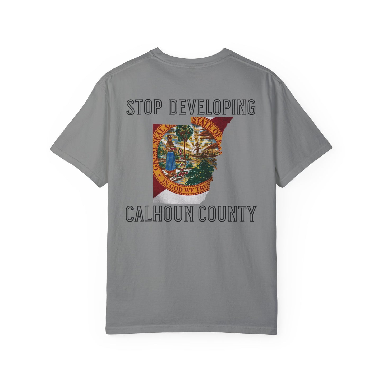 Stop Developing Calhoun County Tee