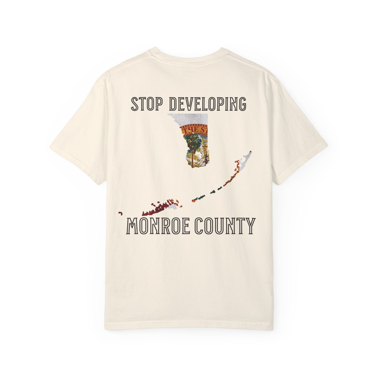 Stop Developing Monroe County Tee