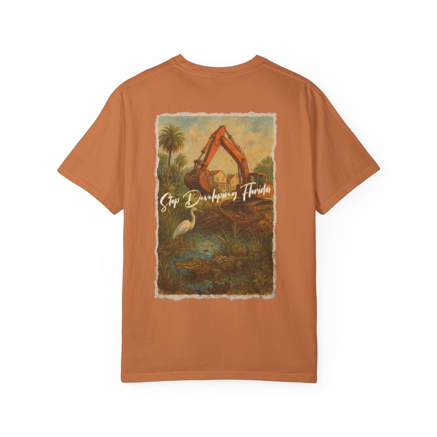 Stop Developing Florida Lightweight Tee