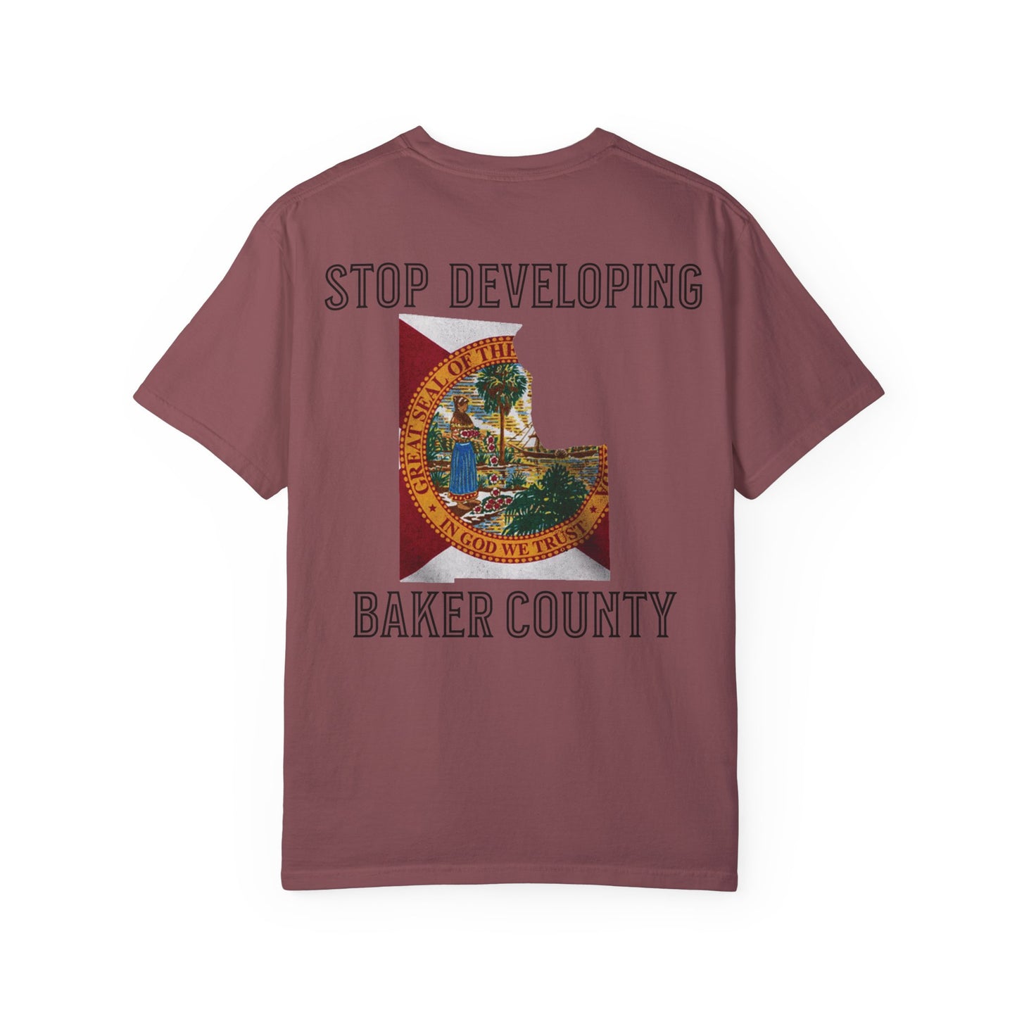 Stop Developing Baker County Tee