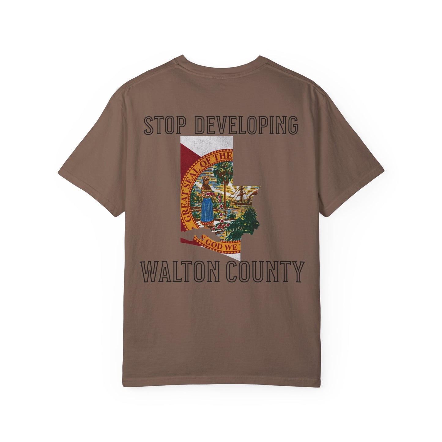 Stop Developing Walton County Tee