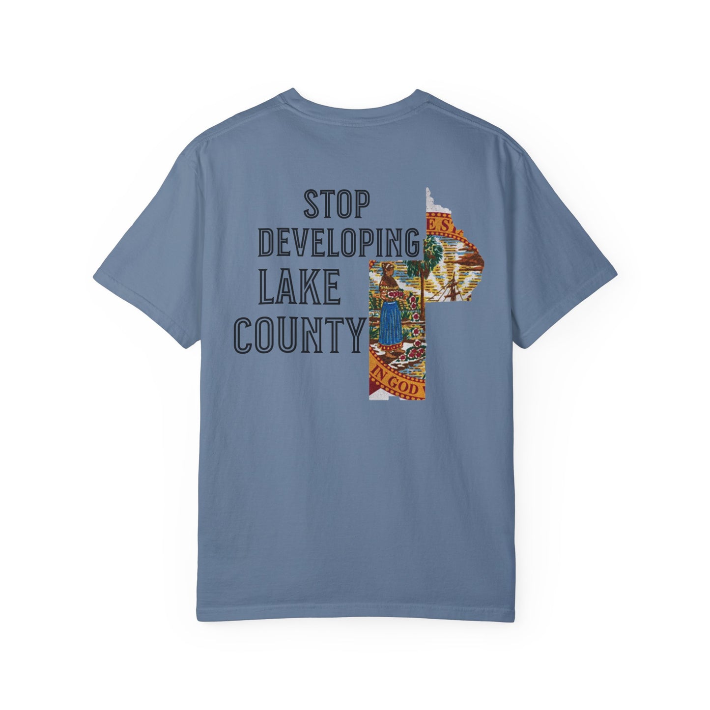 Stop Developing Lake County Tee