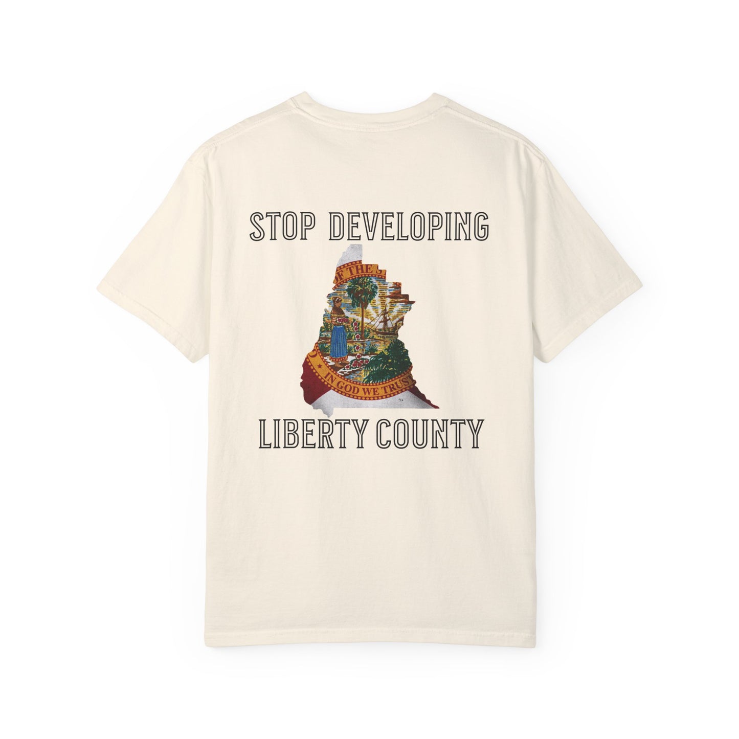 Stop Developing Liberty County Tee