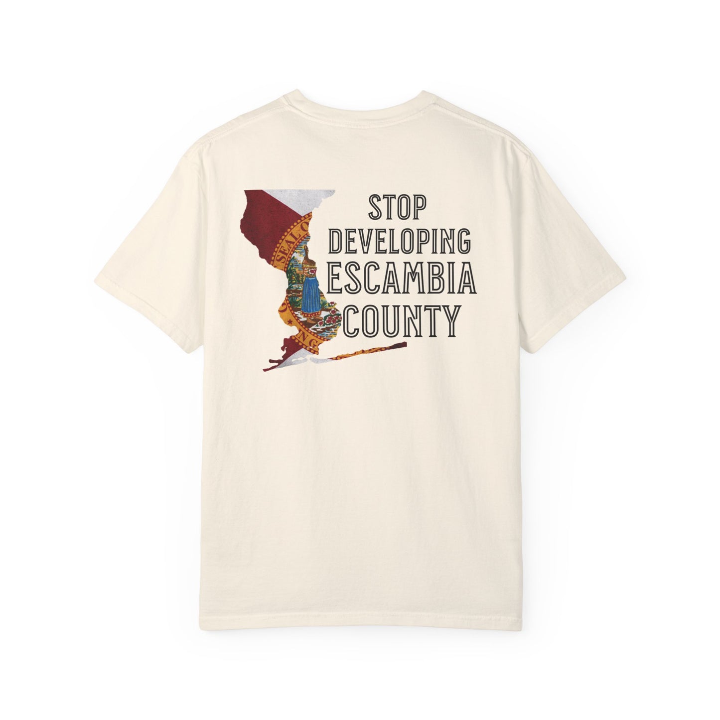 Stop Developing Escambia County Tee