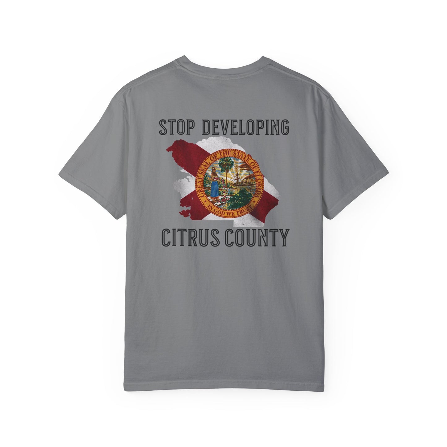 Stop Developing Citrus County Tee