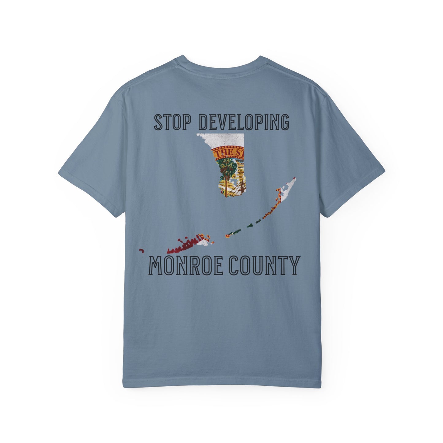 Stop Developing Monroe County Tee