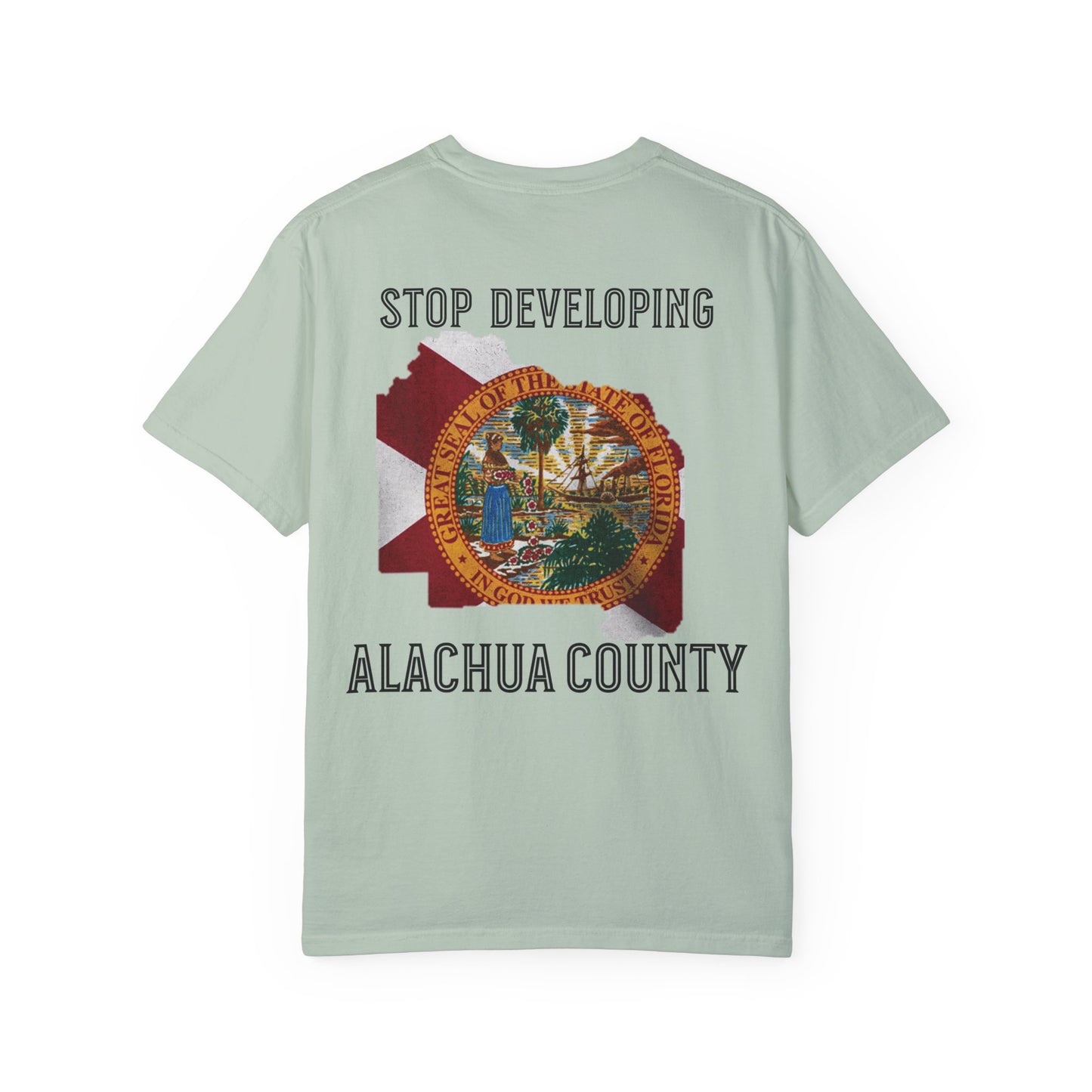 Stop Developing Alachua County Tee