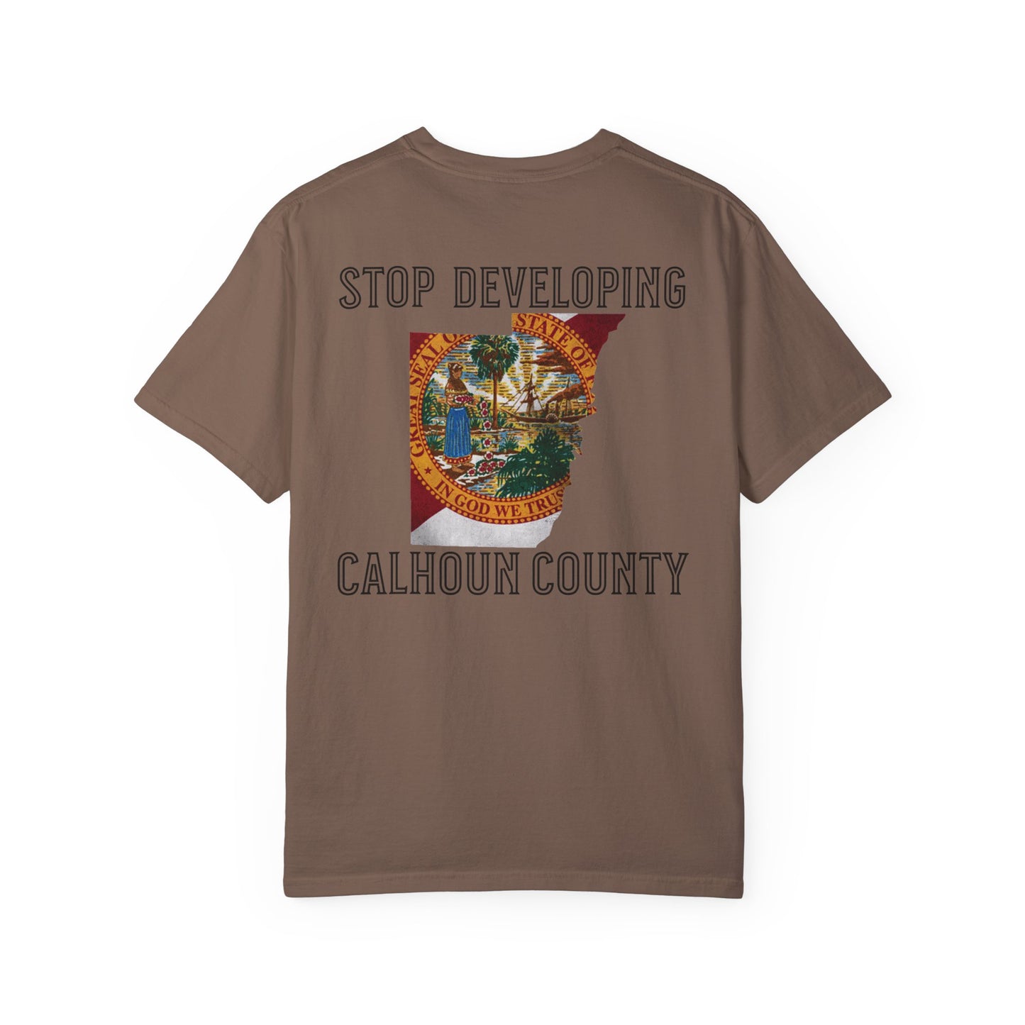 Stop Developing Calhoun County Tee