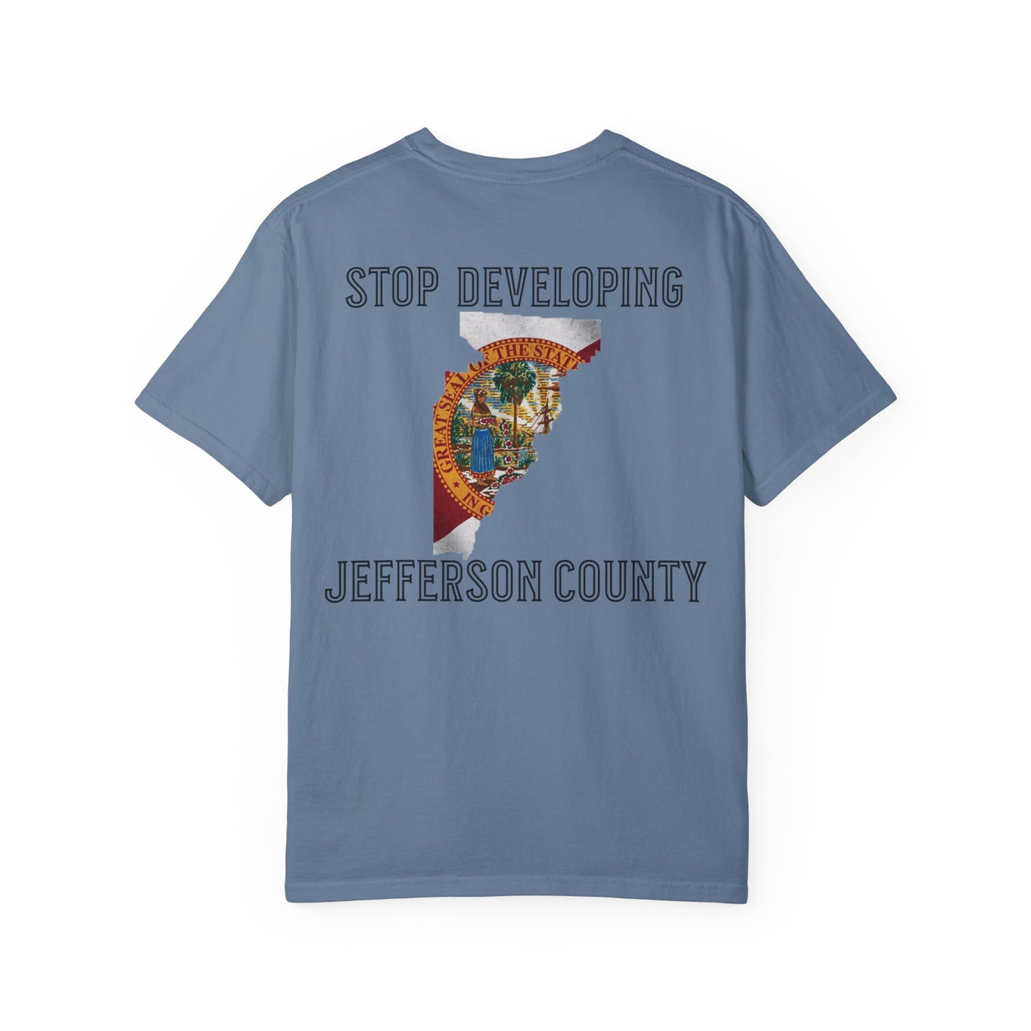 Stop Developing Jefferson County Tee