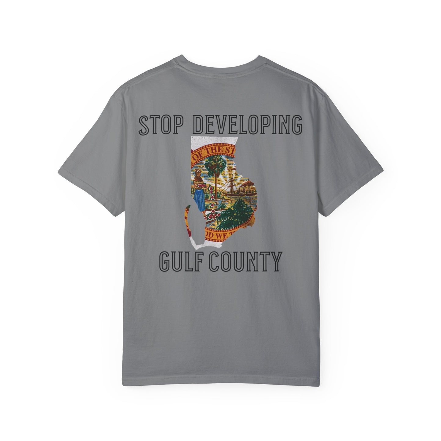 Stop Developing Gulf County Tee