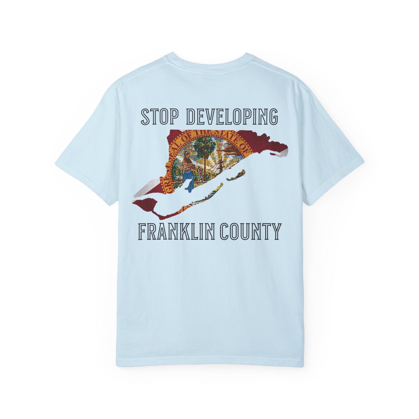 Stop Developing Franklin County Tee