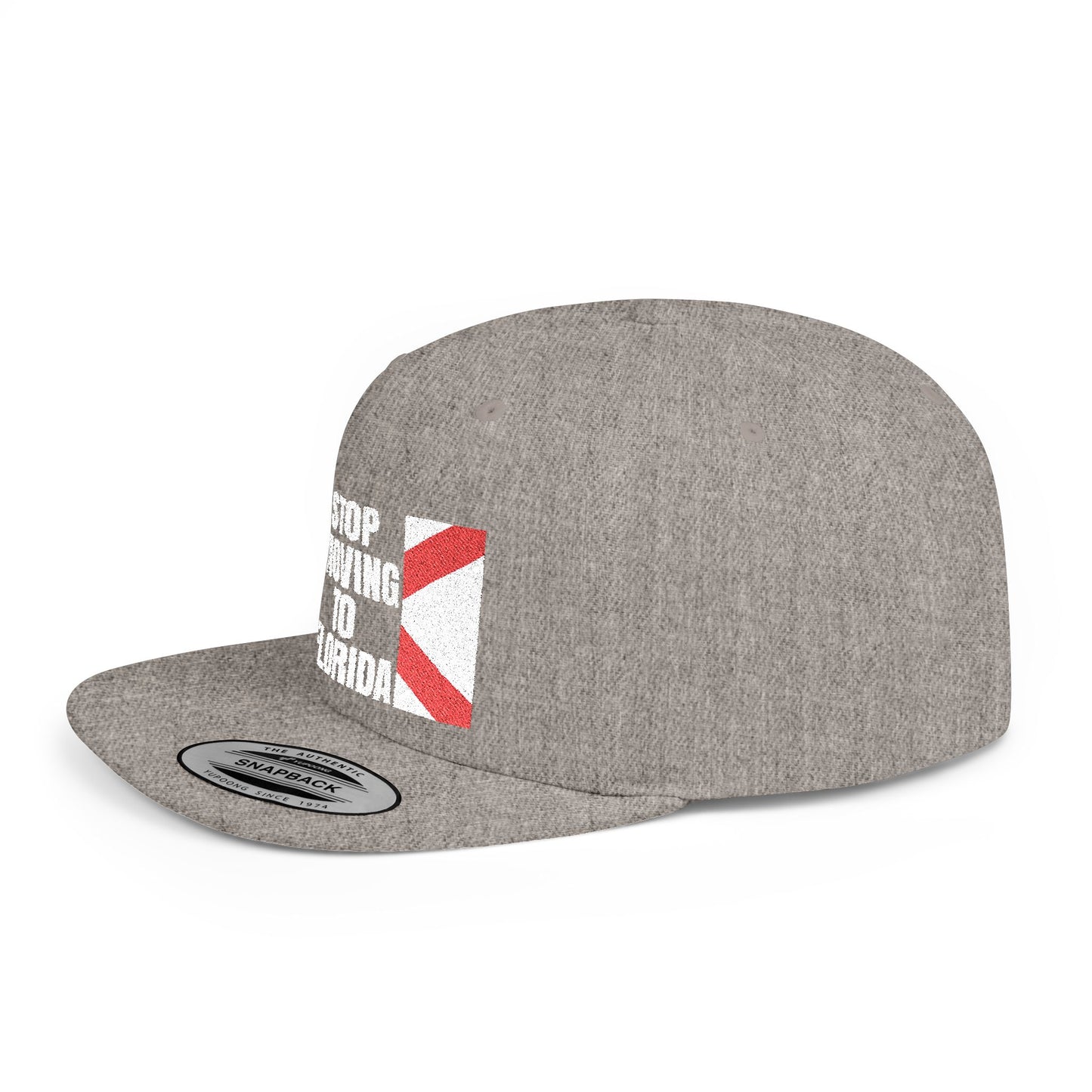 Stop Moving to Florida Flat Bill Snapback