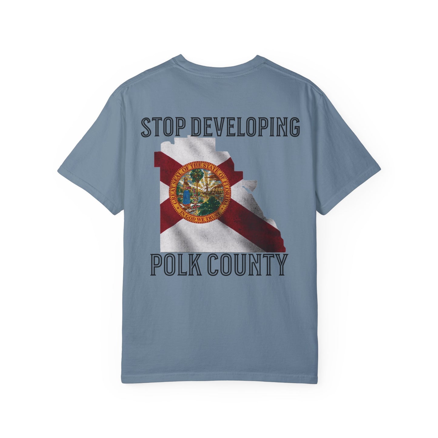 Stop Developing Polk County Tee