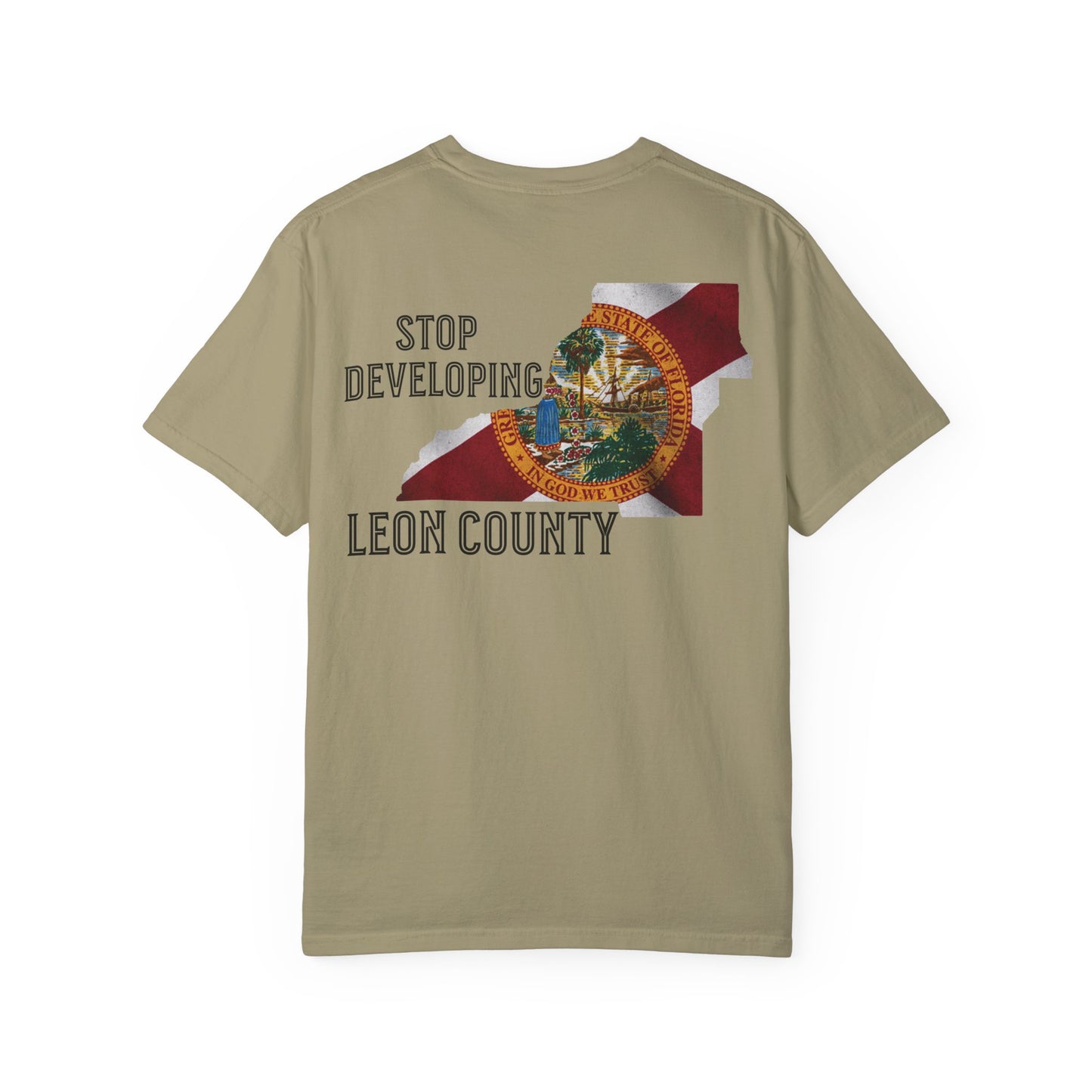 Stop Developing Leon County Tee