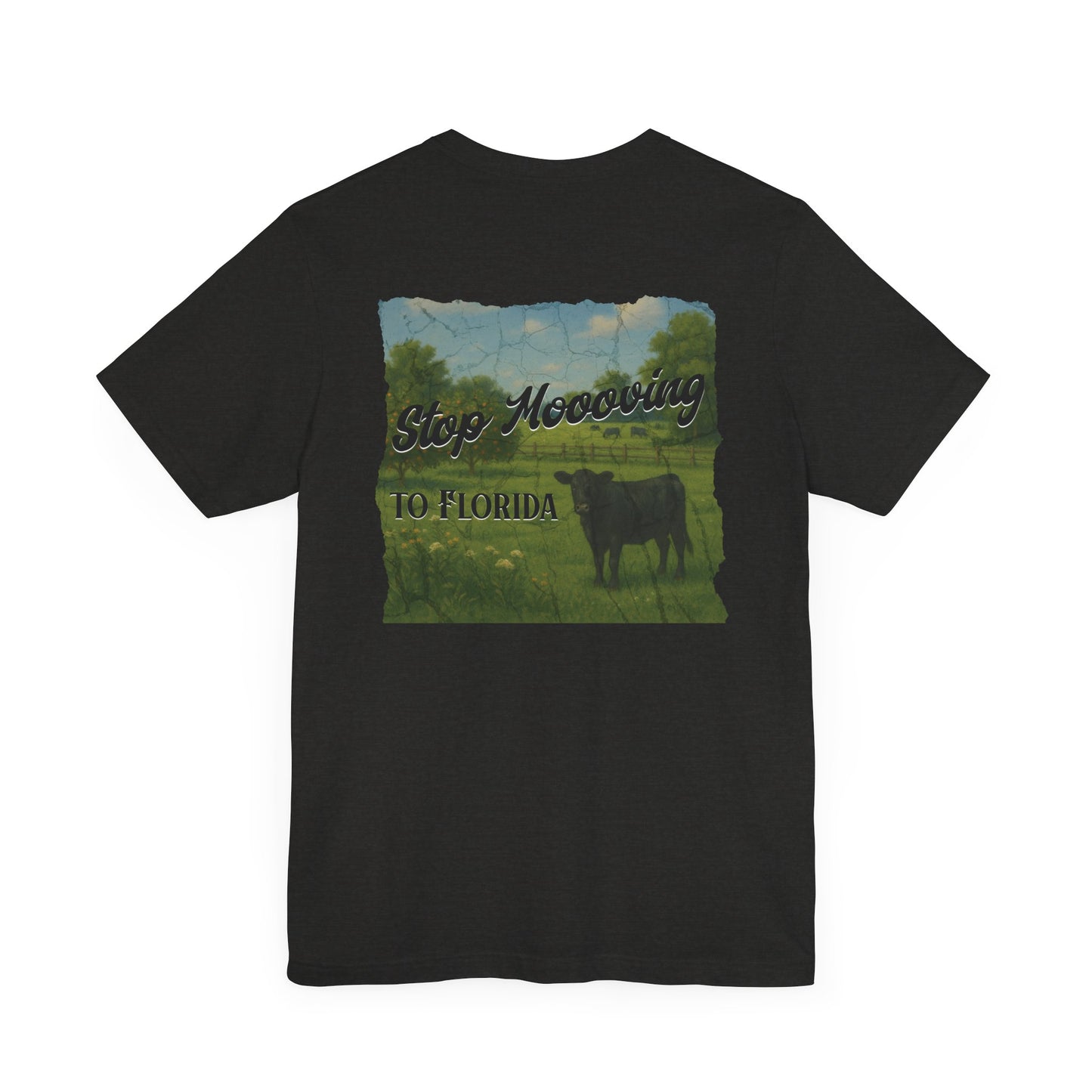 Stop Moooving to Florida Relaxed-Fit Tee