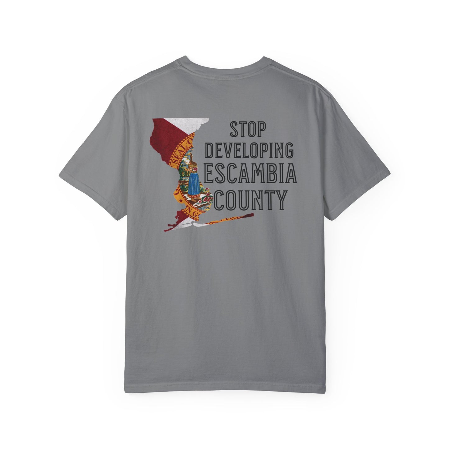 Stop Developing Escambia County Tee