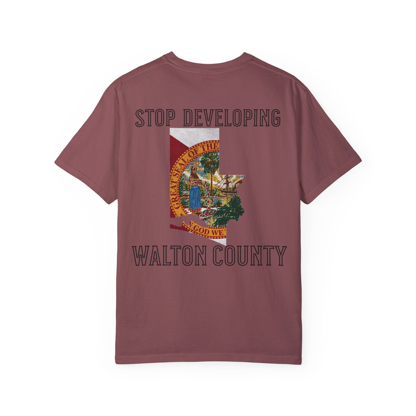 Stop Developing Walton County Tee