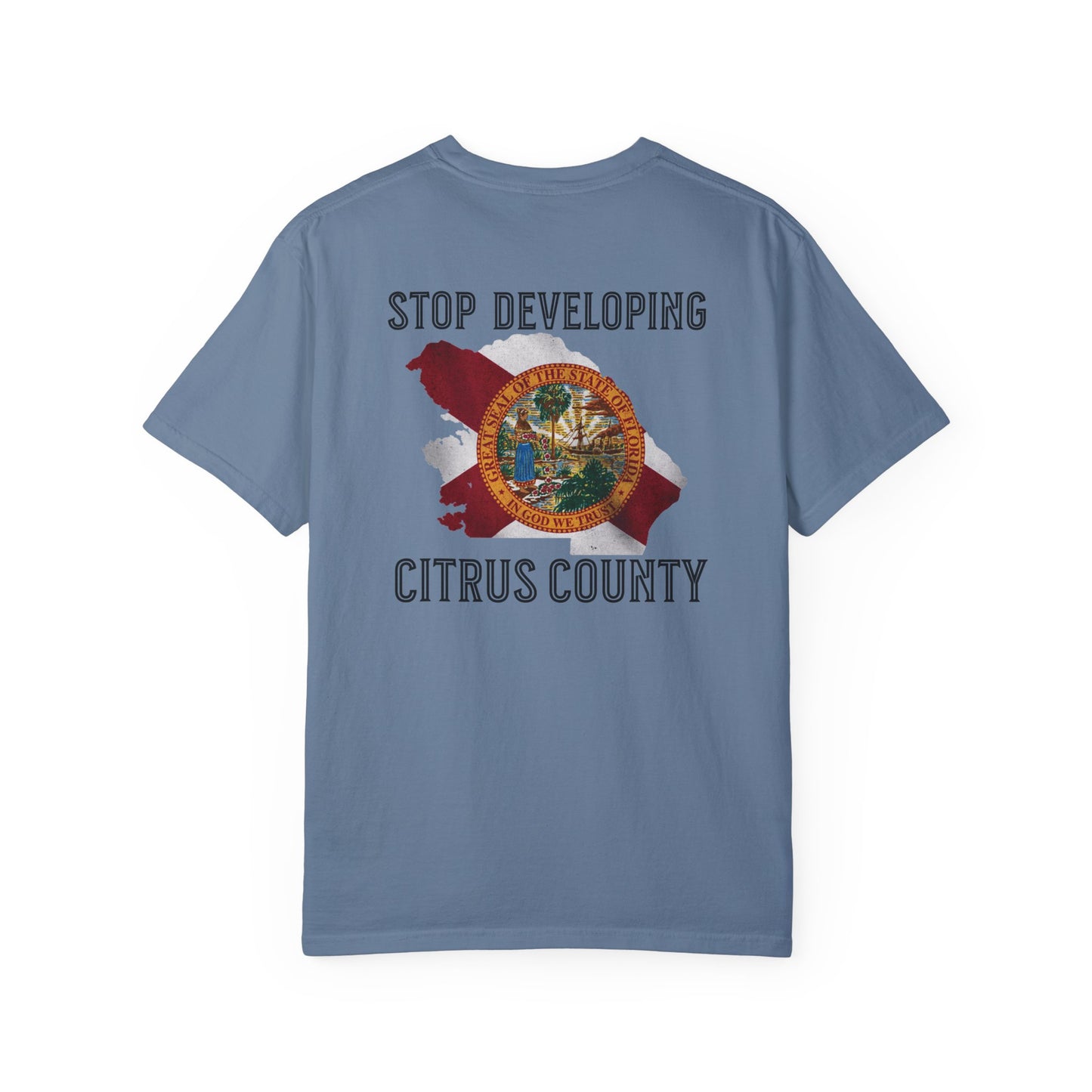 Stop Developing Citrus County Tee