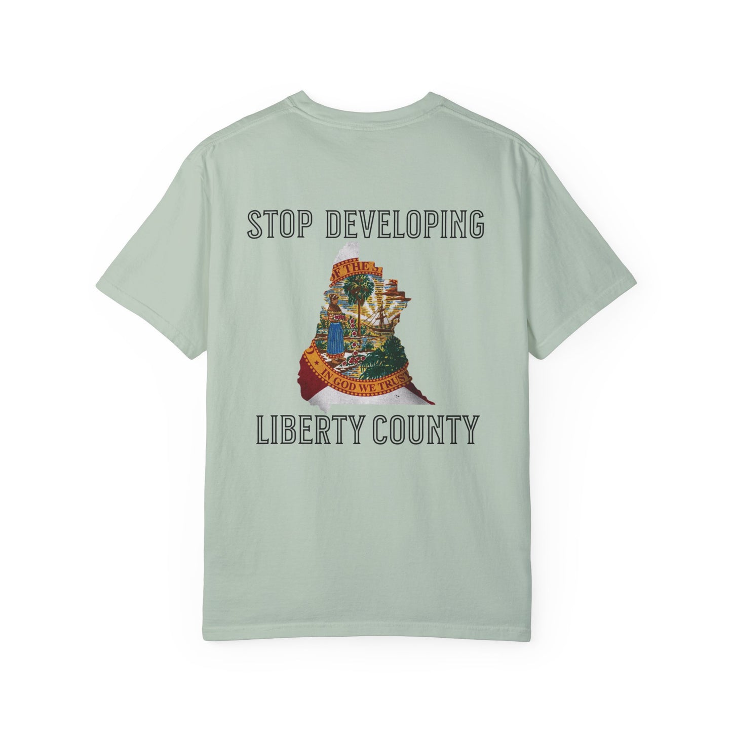 Stop Developing Liberty County Tee