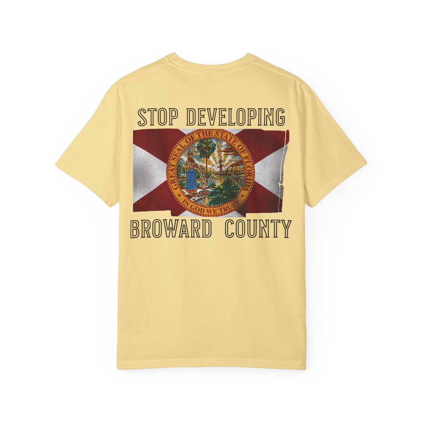 Stop Developing Broward County Tee