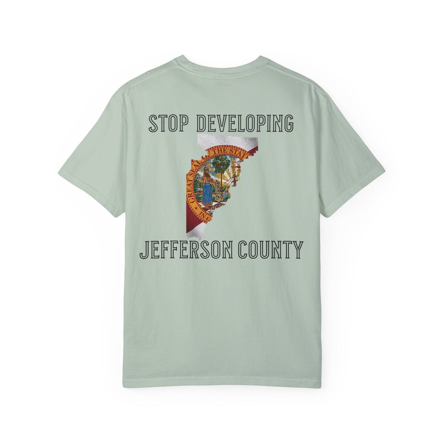 Stop Developing Jefferson County Tee
