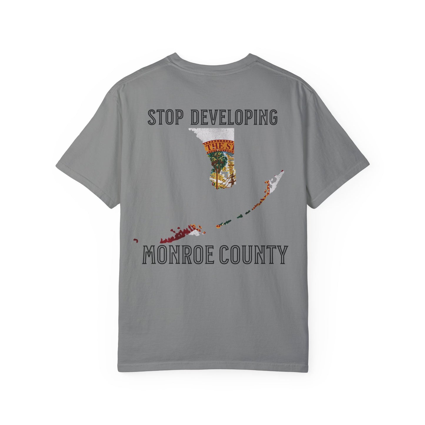 Stop Developing Monroe County Tee