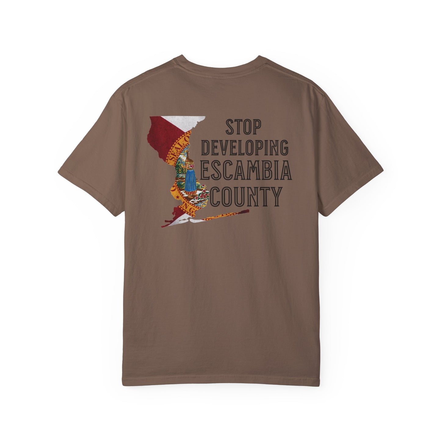 Stop Developing Escambia County Tee