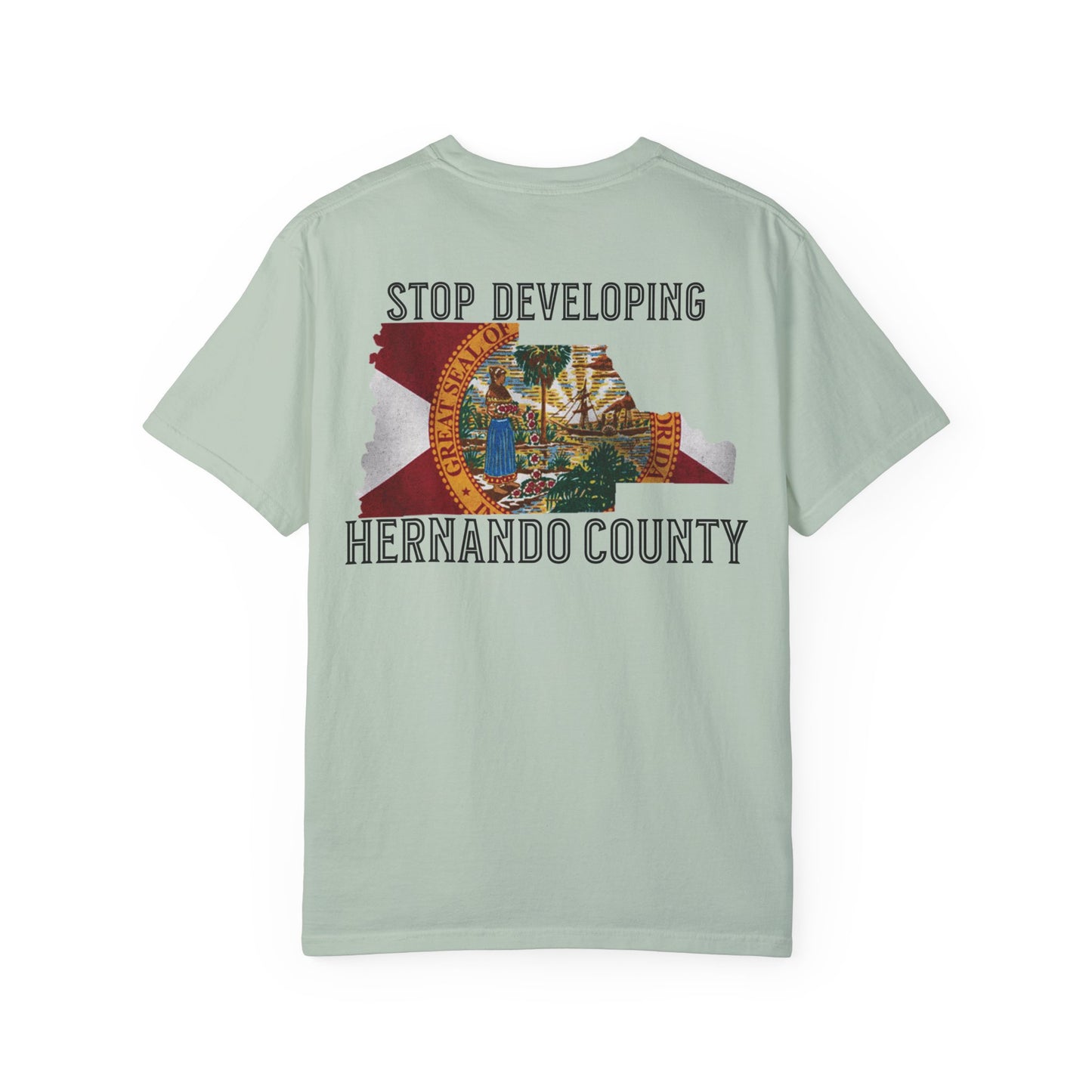 Stop Developing Hernando County Tee