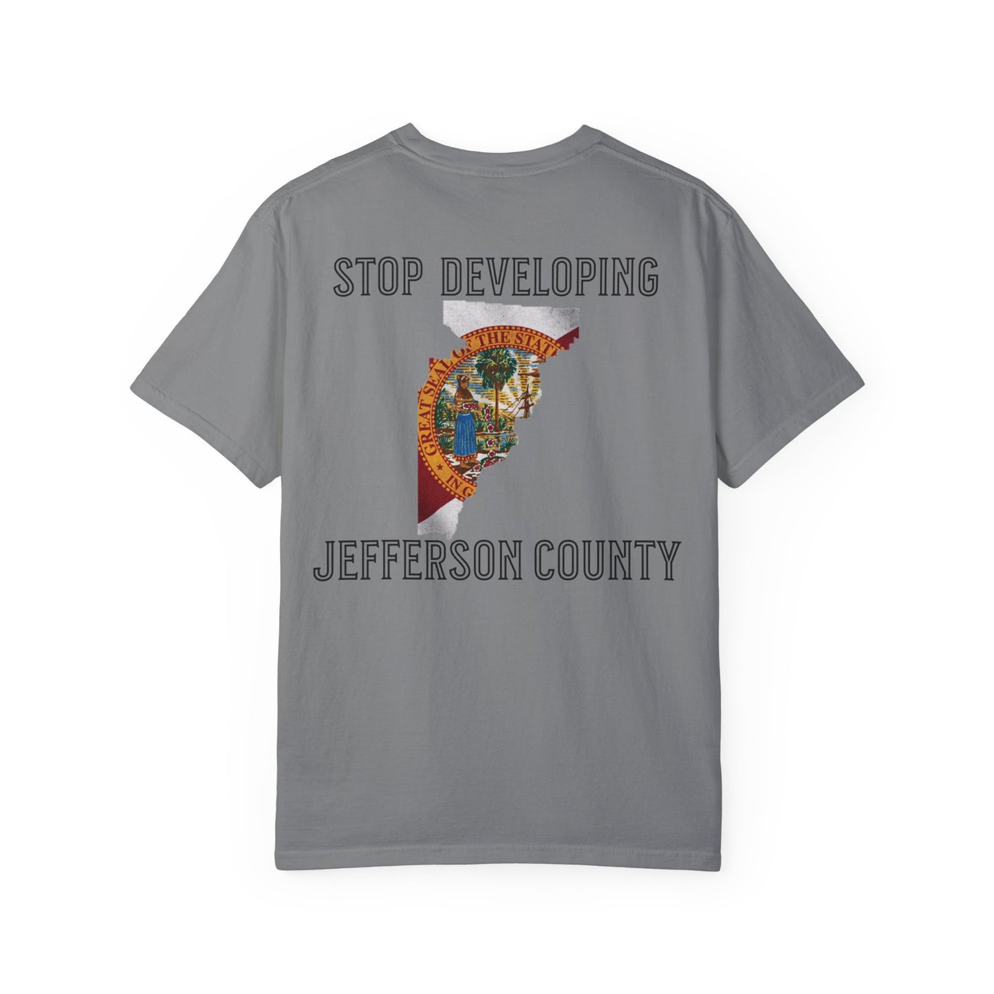 Stop Developing Jefferson County Tee