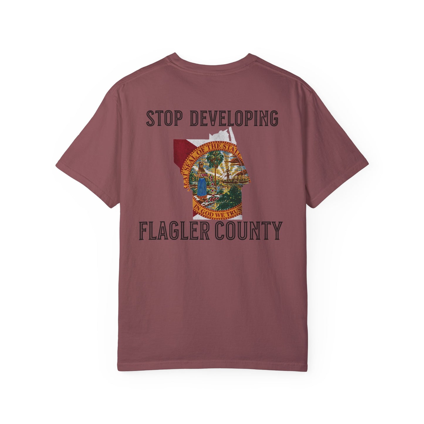 Stop Developing Flagler County Tee