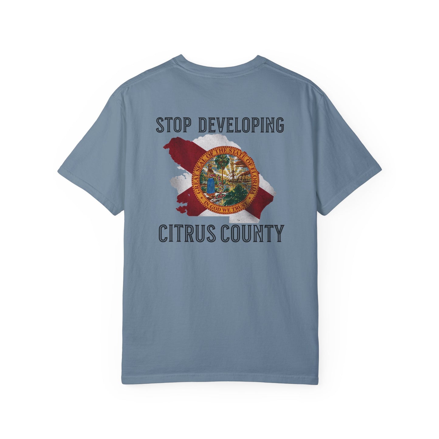Stop Developing Citrus County Tee