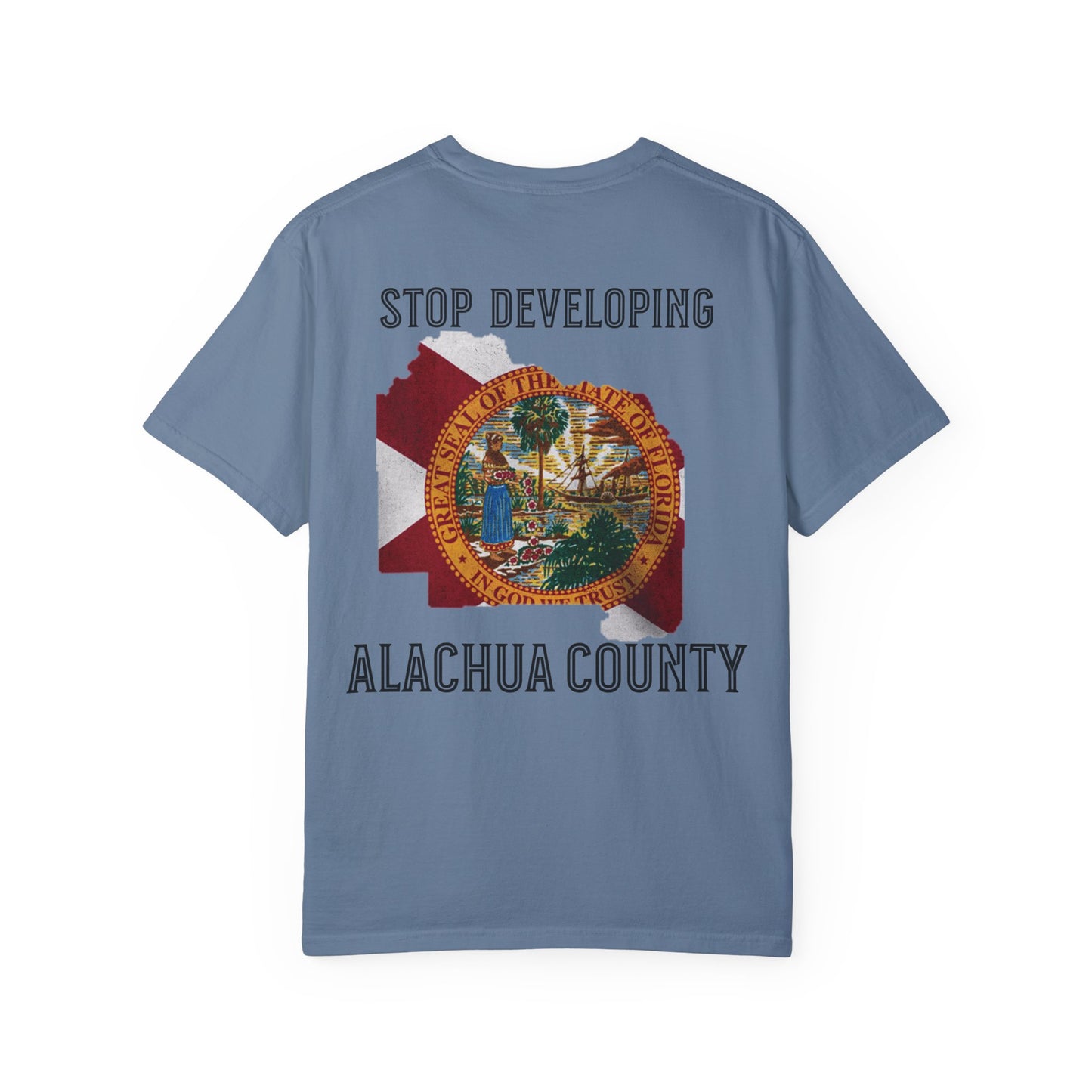 Stop Developing Alachua County Tee