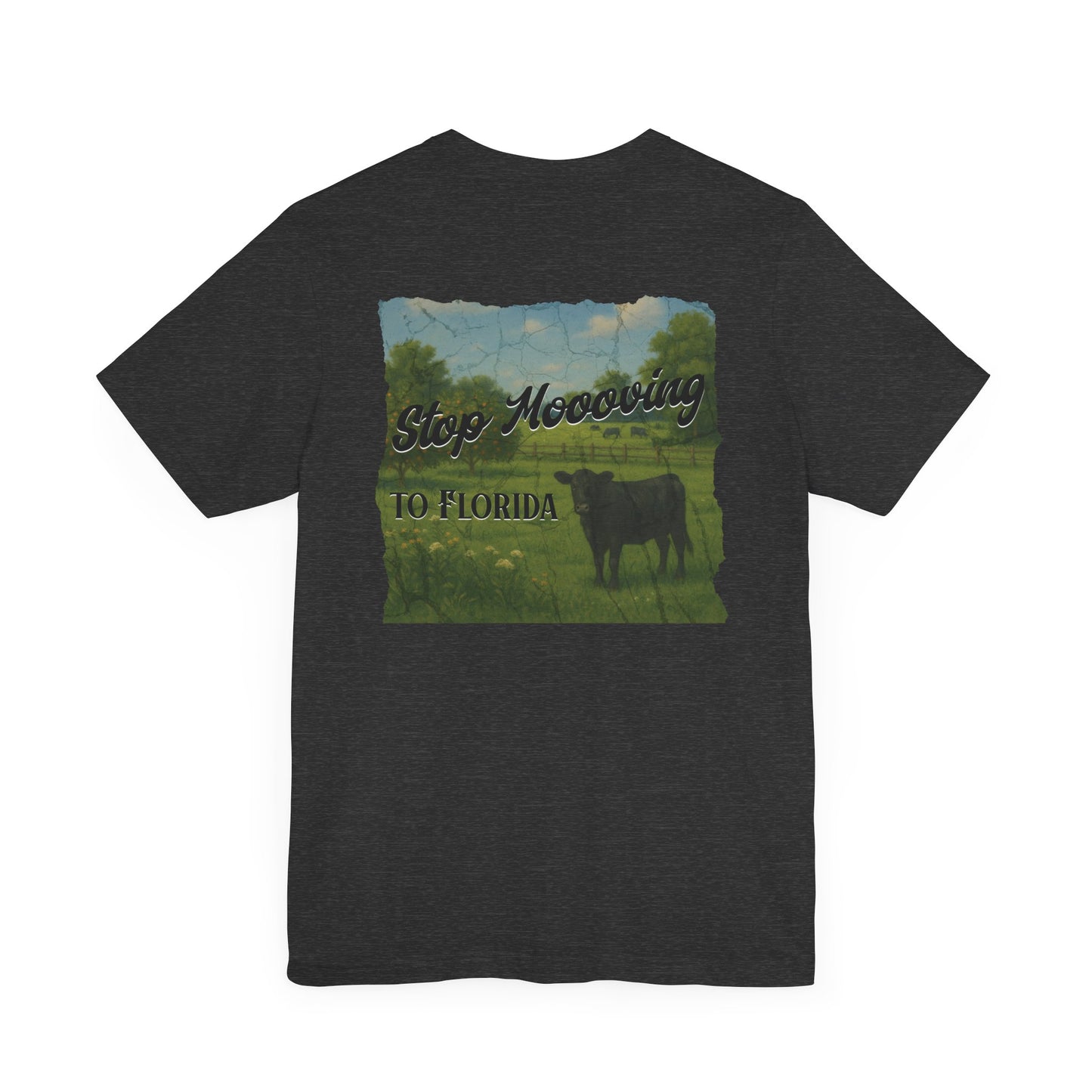 Stop Moooving to Florida Relaxed-Fit Tee