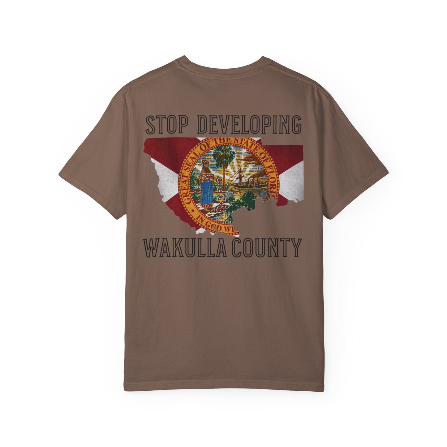 Stop Developing Wakulla County Tee