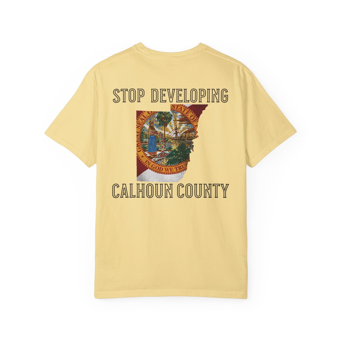 Stop Developing Calhoun County Tee