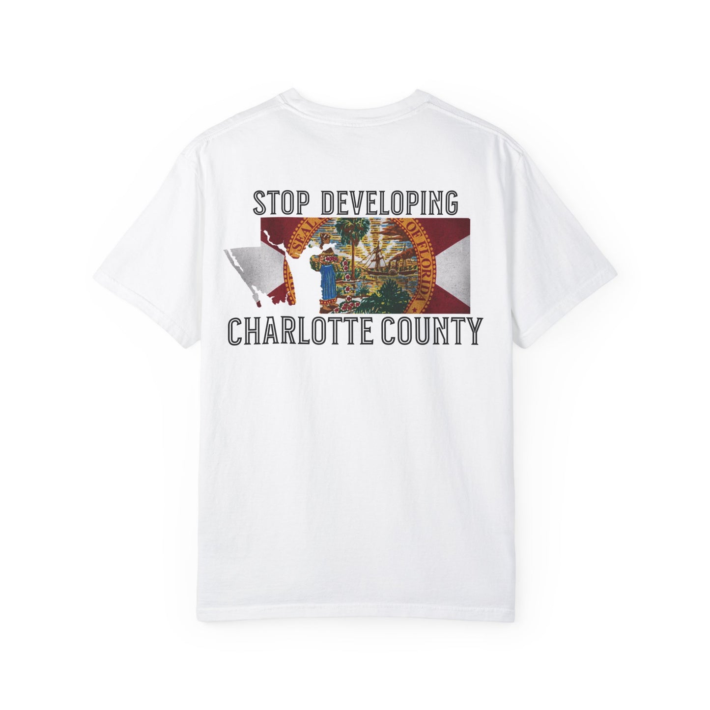 Stop Developing Charlotte County Tee