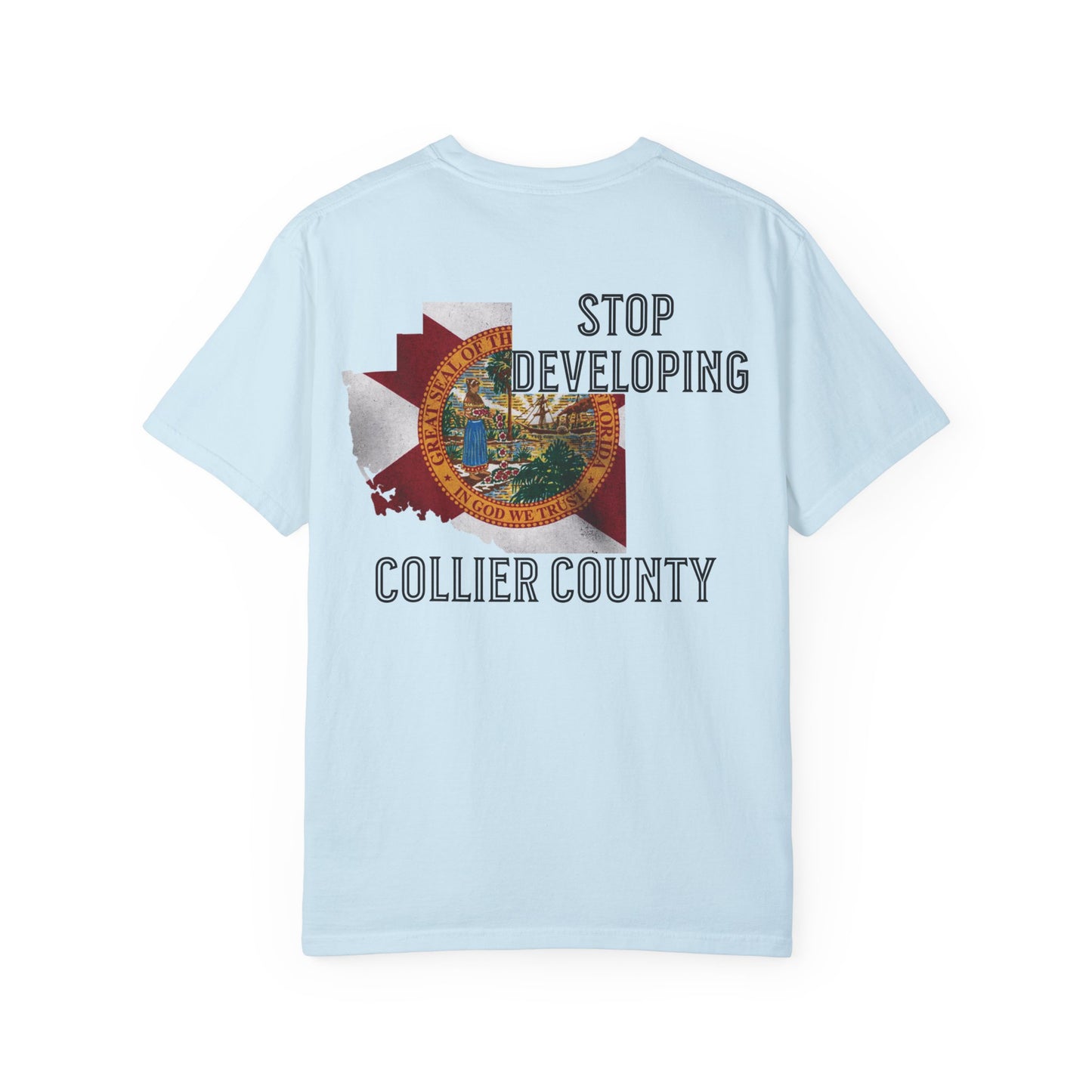 Stop Developing Collier County Tee
