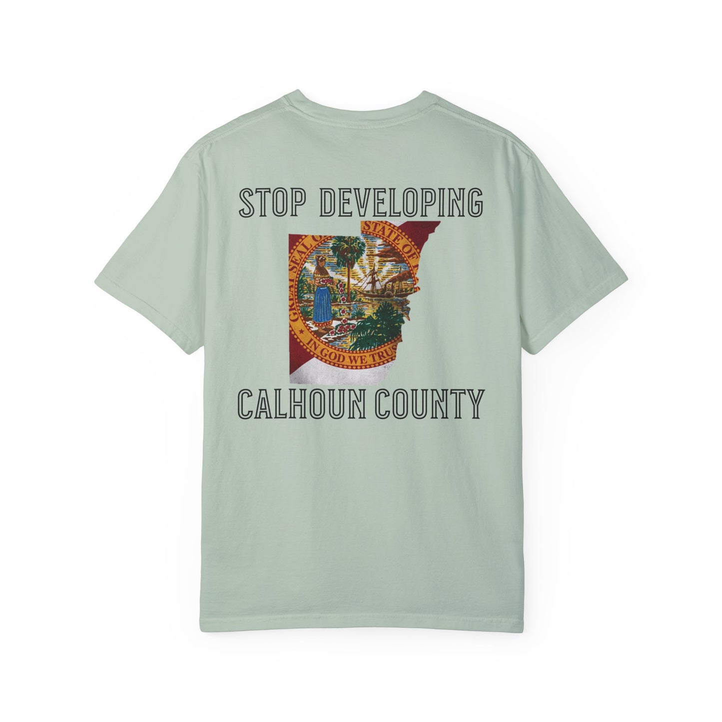 Stop Developing Calhoun County Tee