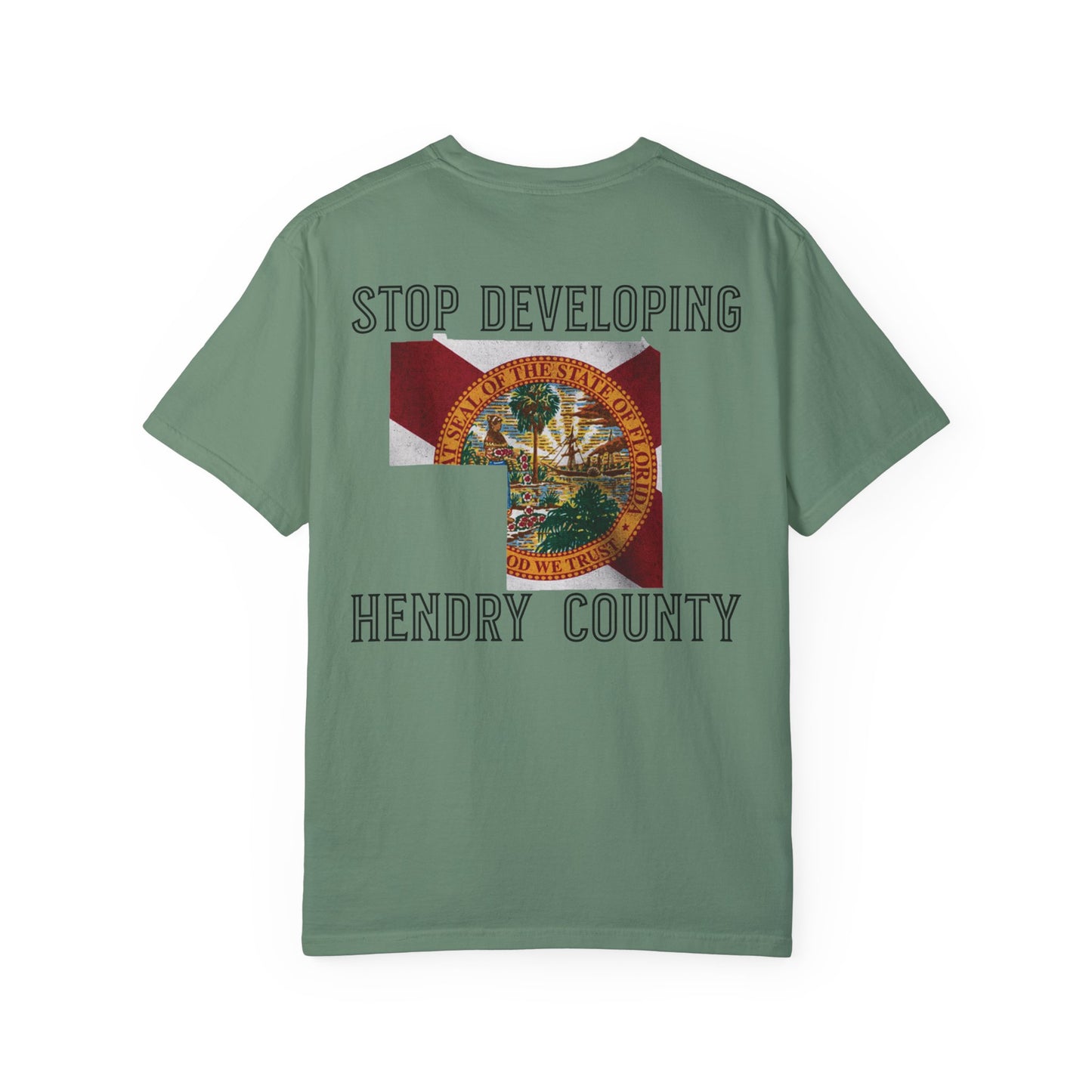 Stop Developing Hendry County Tee