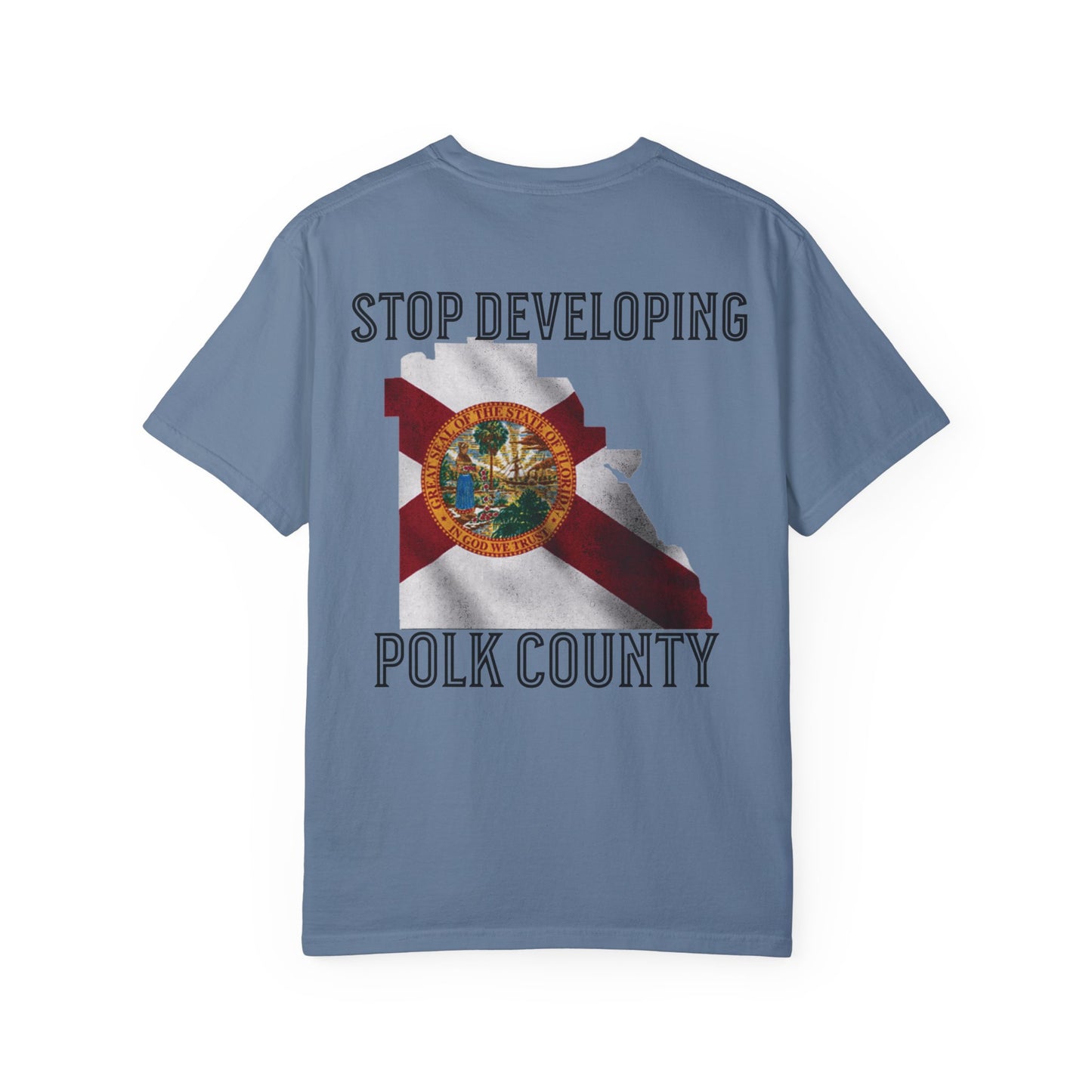 Stop Developing Polk County Tee