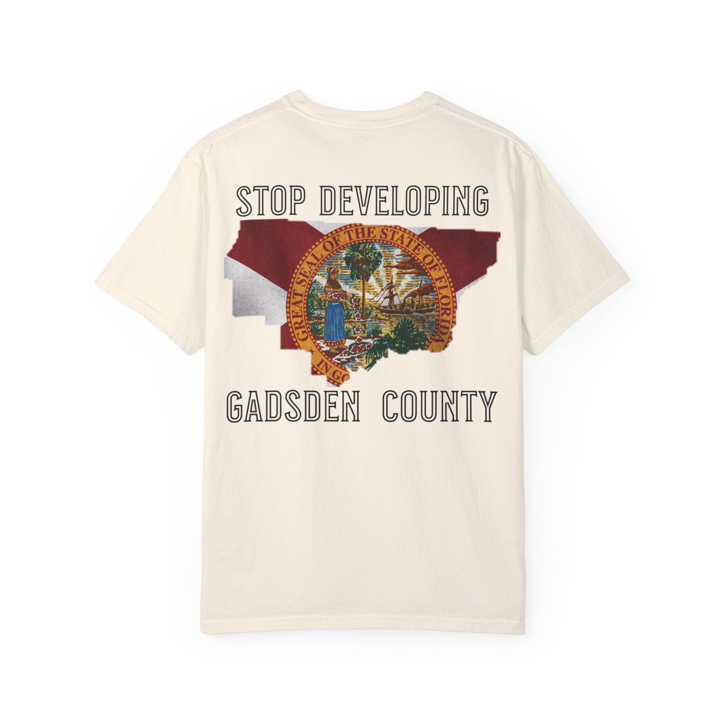 Stop Developing Gadsden County Tee