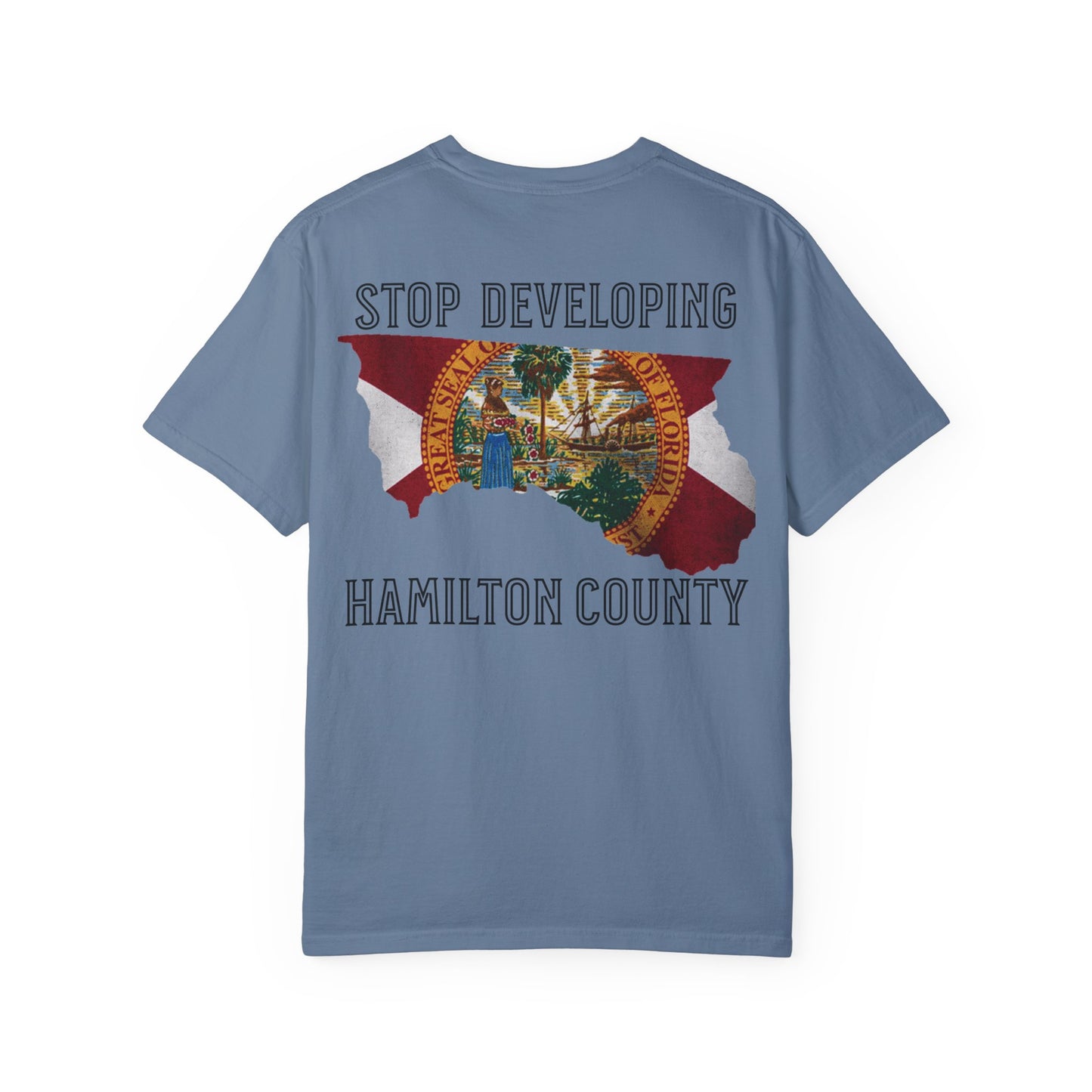 Stop Developing Hamilton County Tee