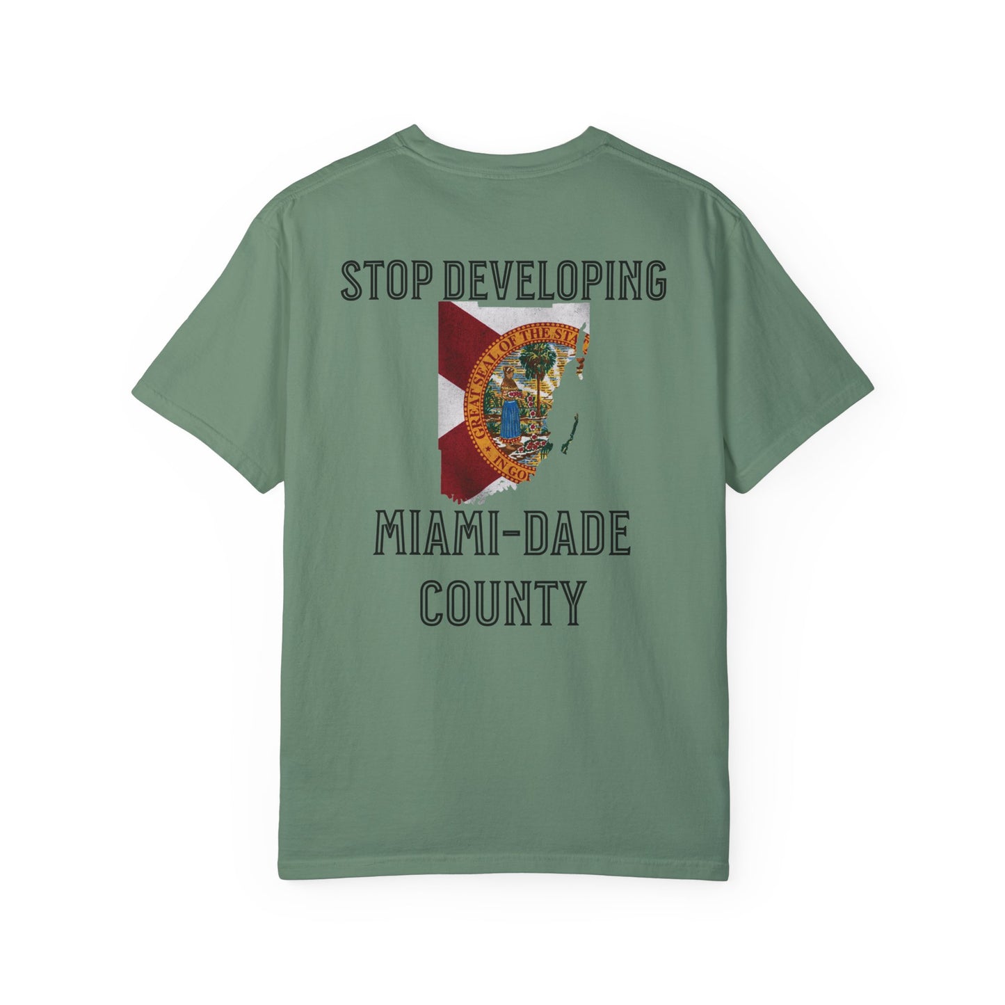 Stop Developing Miami-Dade County Tee