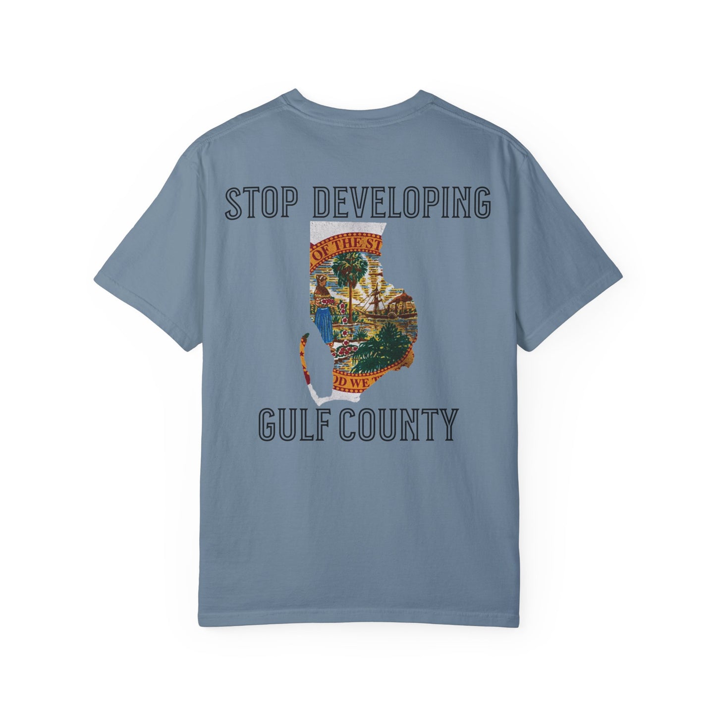 Stop Developing Gulf County Tee