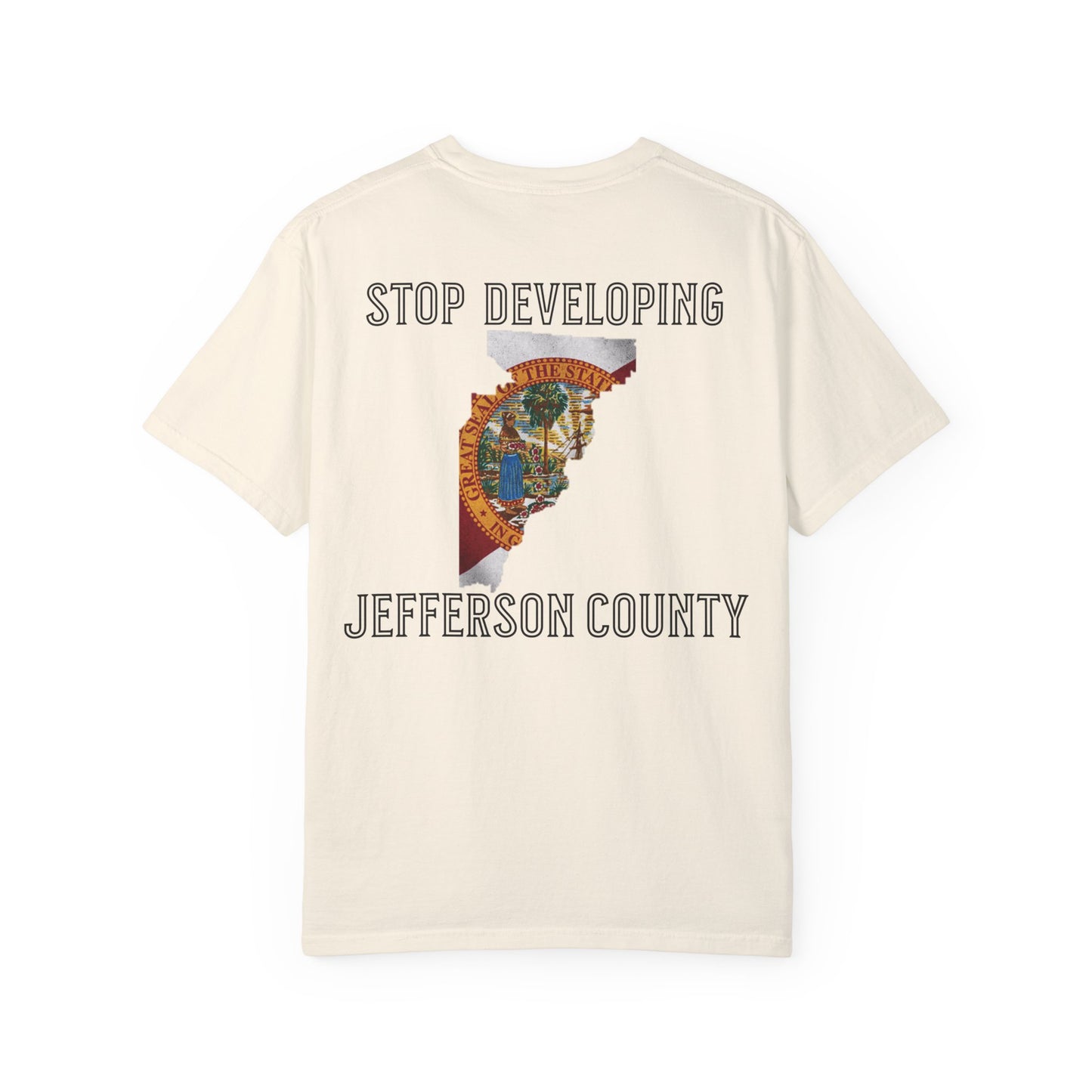 Stop Developing Jefferson County Tee