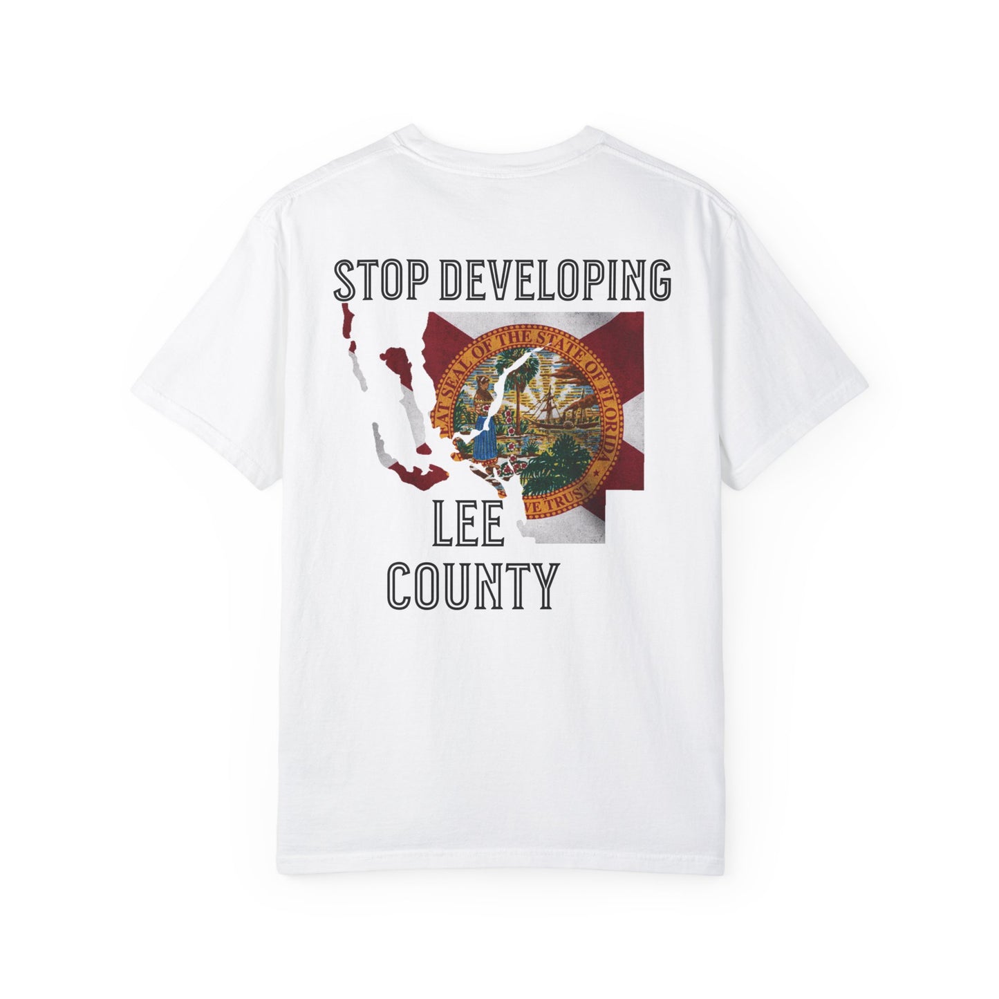 Stop Developing Lee County Tee