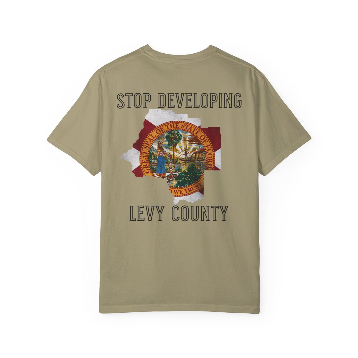Stop Developing Levy County Tee