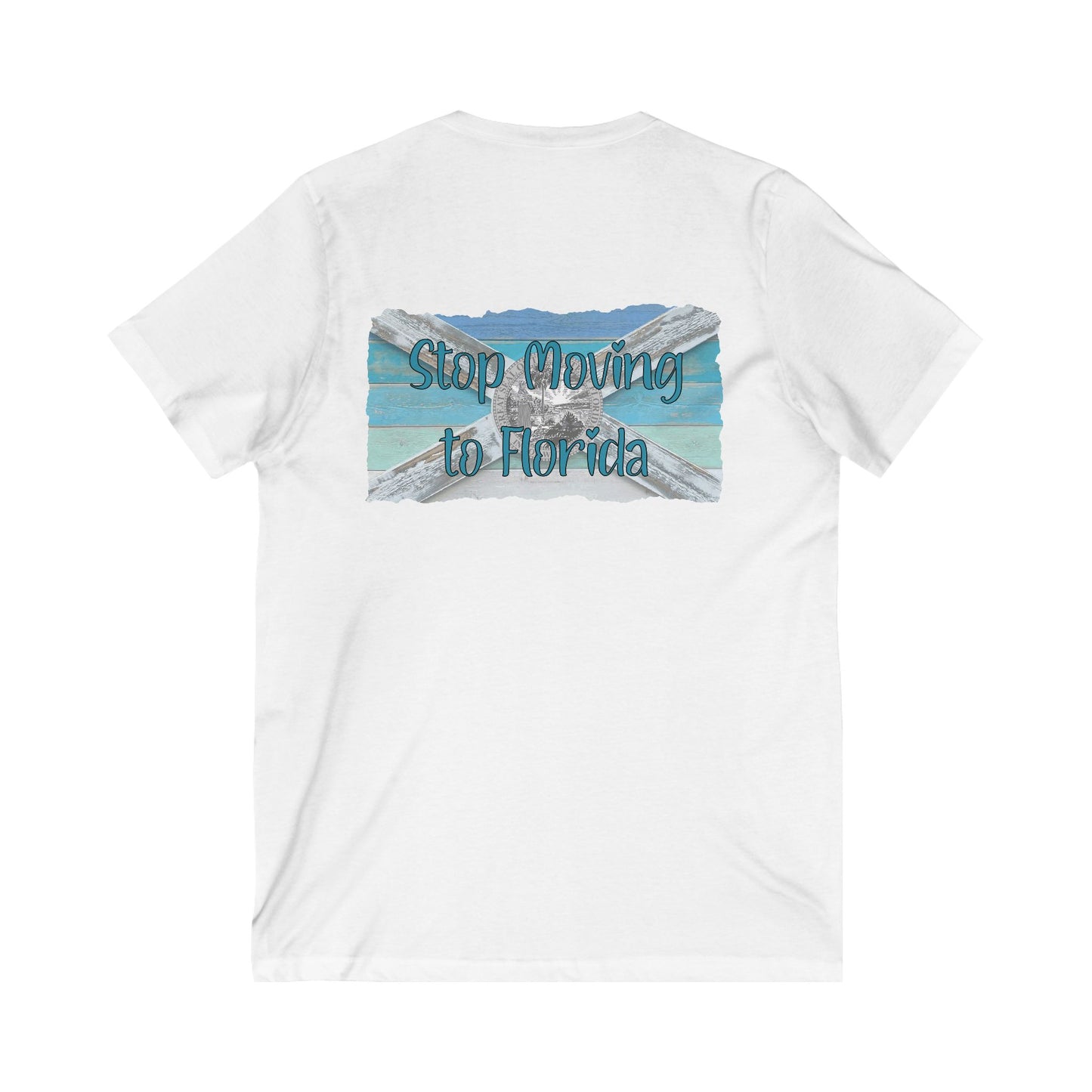 Stop Moving to Florida V-Neck Tee