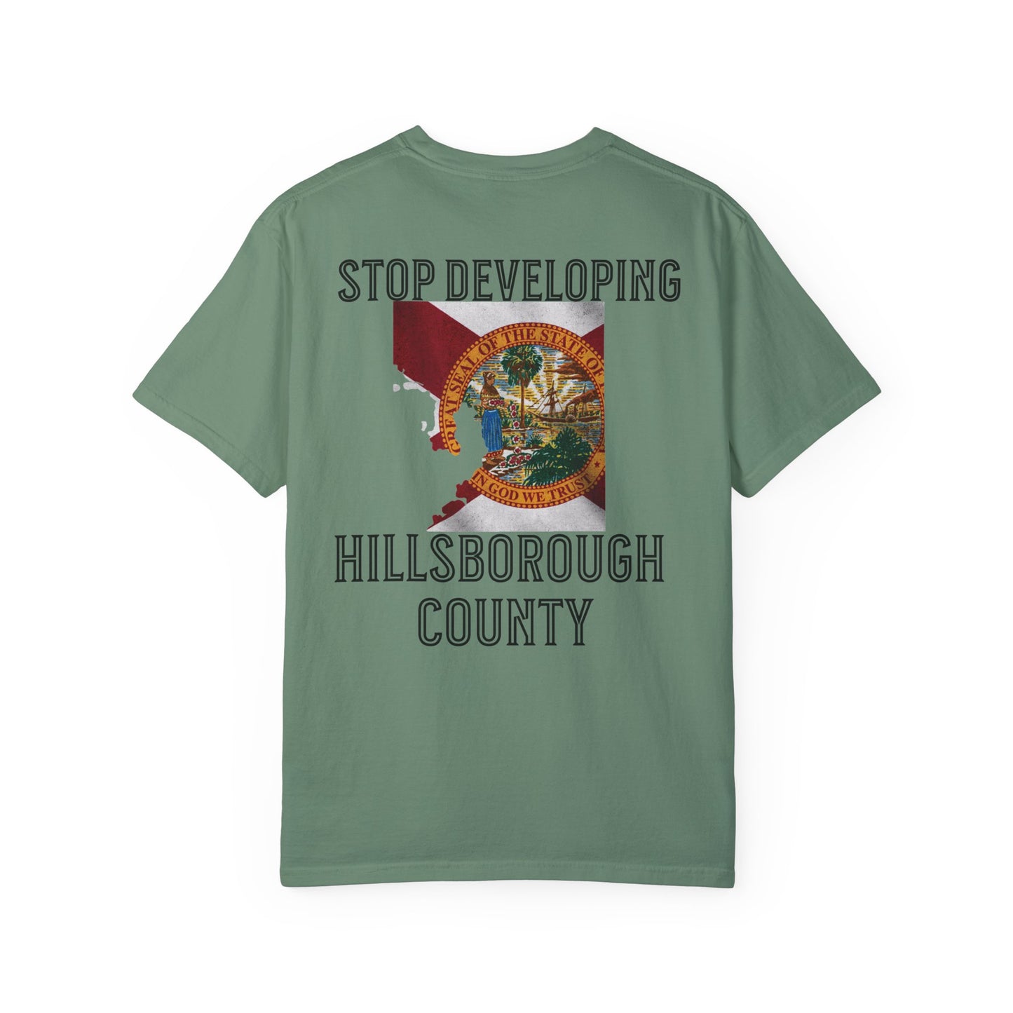 Stop Developing Hillsborough County Tee